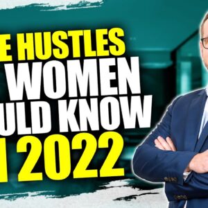 5 Best Side Hustles for Women 2022 || Make Money Online 2022