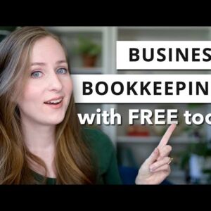 Bookkeeping Basics for Small Business Owners (free template!)