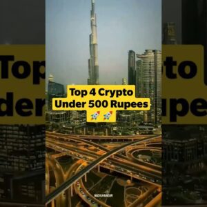 Top 4 Crypto Under 500 Rupees 🚀🚀 | Cryptocurrency | Altcoins #shorts