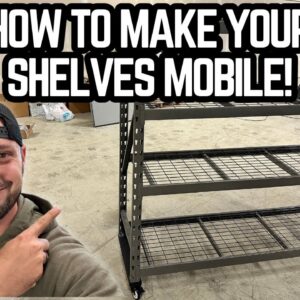How To Add Wheels To a Garage Shelf!