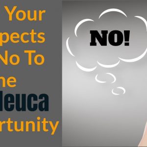 Melaleuca Reviews: Why Your MLM Prospects Say No | Canada Australia UK NZ