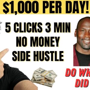 $25,000 Month BEST SIDE HUSTLE 2023!  Start 5 clicks NO MONEY without loan or grant